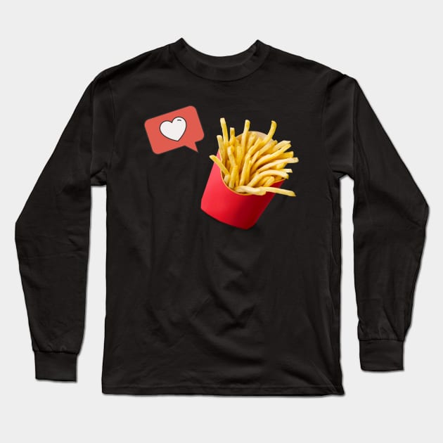 Fries Lover Long Sleeve T-Shirt by Tees4Teens